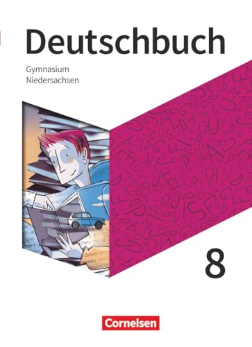 Deutschbuch Gymnasium - Niedersachsen - Neue Ausgabe - 8. Schuljahr: Schulbuch